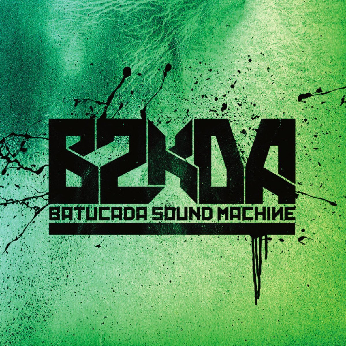 Batucada Sound Machine - B2KDA (CD, Jewel Case)