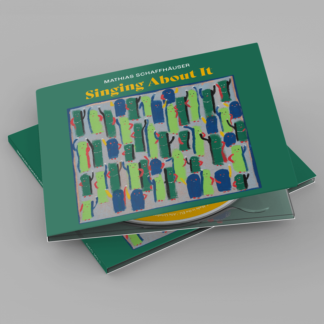 Mathias Schaffhäuser "Singing About It" (CD Album)