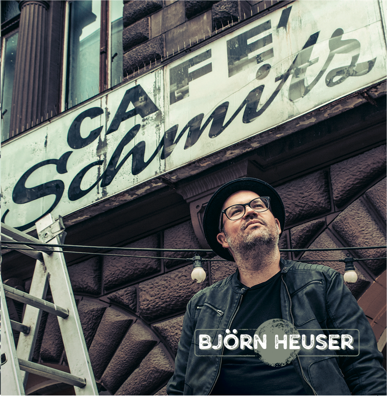 Björn Heuser - Café Schmitz (Digipack CD)