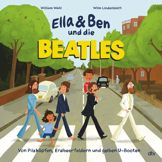 William Wahl, Wilm Lindenblatt - Ella &amp; Ben and the Beatles