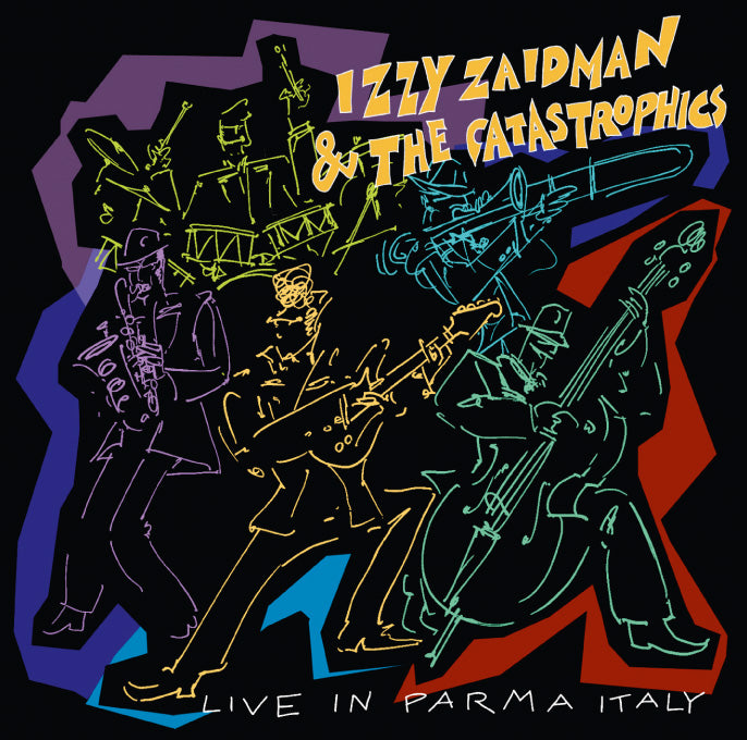 Izzy Zaidman & the Catastrophics - Live in Parma, Italy (CD, Jewel-Case)